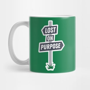 Lost on Purpose Mug